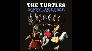 The Turtles - Happy Together(2021 Mix)