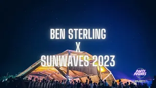 #028 BEN STERLING @ SUNWAVES 2023 ! DJ SET