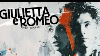 Giulietta & Romeo Opera Popolare ~ T'amo [07]