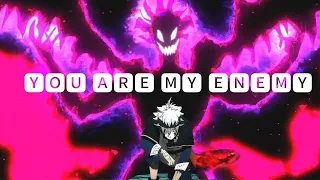 ~~YOU ARE MY ENEMY~~ *Black Clover Edit* #Shorts