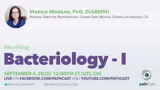 Bacteriology I - Dr. Morgan (Cedars Sinai) #MICROBIOLOGY