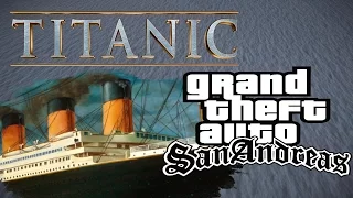 GTA: San Andreas - ЗАТОНУВШИЙ ТИТАНИК/Sunken Titanic