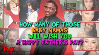 Nick Cannon Gets Father's Day Shout-Out from Three Baby Mamas | TMZ TV