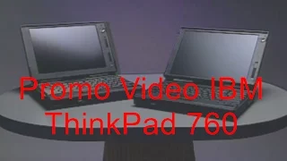 IBM ThinkPad 760 Promo Video from May 1997