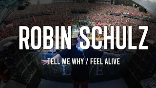 Robin Schulz - Tell me Why / Feel Alive - Parookaville 2019 Edition