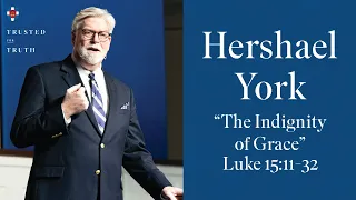 Hershael York - "The Indignity of Grace"