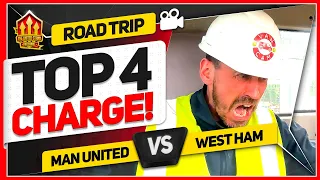 TEN HAG'S TOP 4 CHARGE! Man United vs West Ham | Road Trip