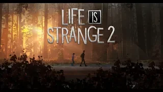 Стрим - Life is Strange 2 - Episode 5. Финал. Хорошая концовка