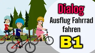 Learn German - Dialogue Excursion Biking - German B1 😲🤙👍