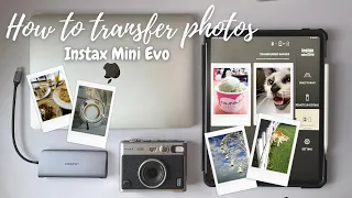 How to transfer photos from Instax Mini Evo to your phone