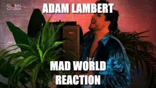 Adam Lambert - Mad World (Global Citizen) REACTION