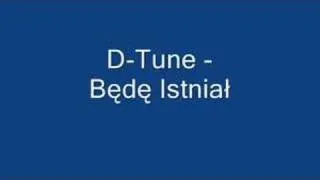 D-tune - Bede Istnial