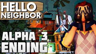 СОСЕД ПЛАЧЕТ! КОНЕЦ! | HELLO NEIGHBOR ALPHA 3