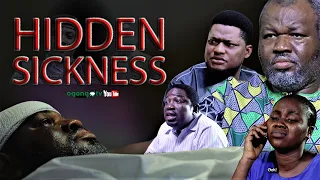 HIDDEN SICKNESS||GOSPEL MOVIE||OGONGO FILMS