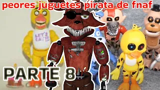 PEORES juguetes PIRATA DE FNAF Parte 8