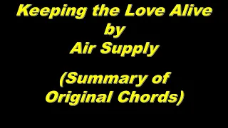 Keeping the Love Alive - Air Supply (Original Chords)