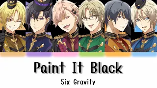 [Tsukiuta] Paint It Black - Six Gravity - Lyrics (Kan/Rom)