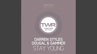 Stay Young (Original Mix)