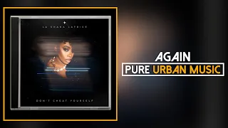 La Shana Latrice - Again (Visualizer) | Pure Urban Music