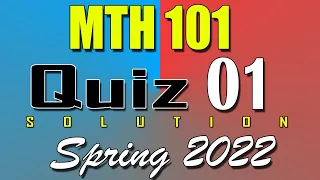MTH101 Quiz 1 Solution 2022 | MTH101 Quiz 1 Solved Spring 2022 | Live Attempt