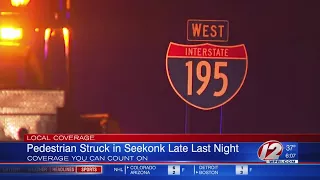 Pedestrian struck on 195 W in Seekonk