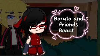 Boruto and friends react||Boruto||Notsleep¥