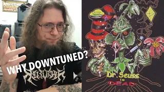 Why are Dr. Seuss is Dead & Cassie Eats Cockroaches Down Tuned?