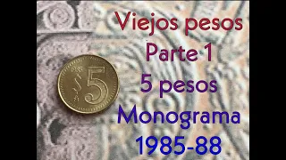 5 pesos 1985-1988 valor y características!!