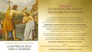 Mystères Lumineux rosaire du  Coeur d'Accueil de Jésus