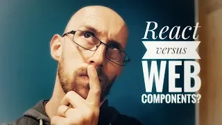 React vs Web Components?