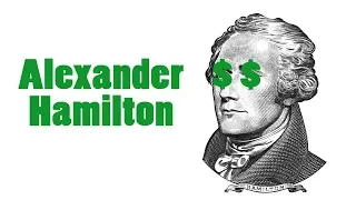Alexander Hamilton and the Centralization of Economic Power