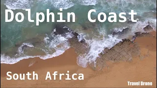 DOLPHIN COAST - KwaZulu Natal - South Africa | Travel Video By Drone 4k | Canelands Beach club & Spa