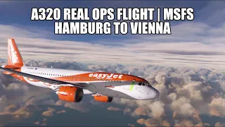 A320 Real Ops Hamburg to Vienna | A320NX & VATSIM in MSFS 2020