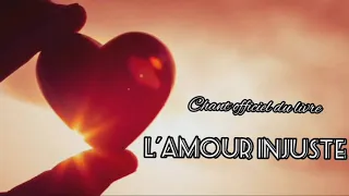 Lyrics du chant : L'amour injuste (Gwen Dressaire)