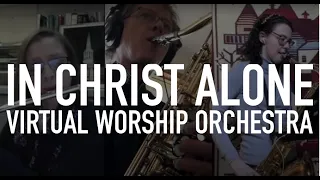 In Christ Alone | All Souls Virtual Orchestra