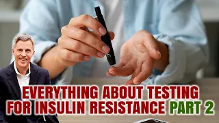 EVERYTHING About Testing For Insulin Resistance Part 2