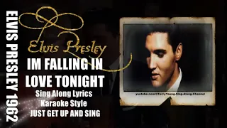 Elvis 1962 I'm Falling In Love Tonight HQ Lyrics