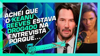 ENTREVISTA COM O KEANU REEVES NO MATRIX - MARIA CÂNDIDA | Cortes do Inteligência Ltda.