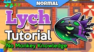 Lych Normal Tutorial || Resort || No Monkey Knowledge