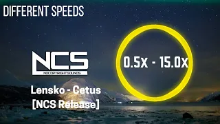 (Different Speeds) Lensko - Cetus [NCS Release]