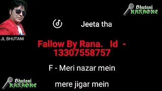 Jeeta Tha Jiske Liye for Male Karaoke with Fimale Voice