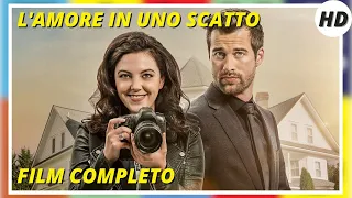 L'amore in uno scatto | HD | Romantico | Film Completo in Italiano