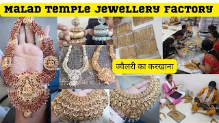 Malad Jewellery Factory ज्वेलरी का कारखाना Mumbai / Temple Jewellery Collection /JMK EXPORTS