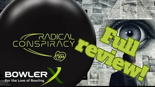 Radical Conspiracy Bowling Ball | BowlerX Full Review on a 49ft Challenge Pattern with JR Raymond