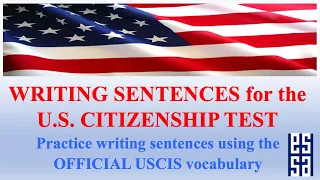 OFFICIAL US CITIZENSHIP WRITING VOCABULARY WORDS AND PRACTICE SENTENCES