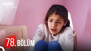 Baharı Beklerken 78. Bölüm