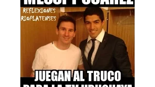 LIONEL MESSI Y LUIS SUAREZ EN LA TV URUGUAYA JUGANDO AL TRUCO