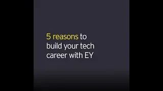 5 reasons to build your technology career with EY