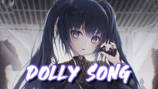 ♪Nightcore♪ → Dolly Song