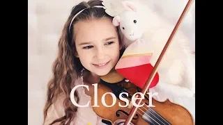 Closer - The Chainsmokers (Violin Cover by Karolina Protsenko)